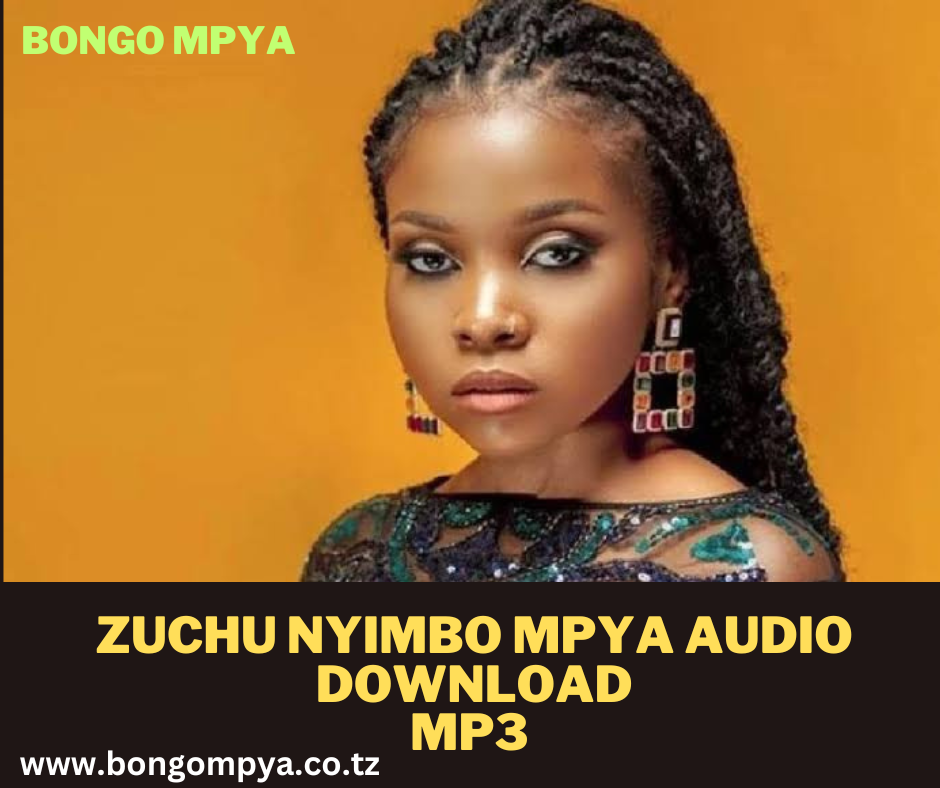 ZUCHU New Song 2024 Zuchu Mpya Mp3 Download